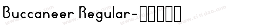 Buccaneer Regular字体转换